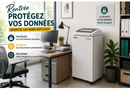 Rentrée en entreprise : 7 bonnes pratiques pour mieux protéger ses documents confidentiels